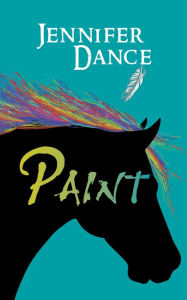 Title: Paint, Author: Jennifer Dance