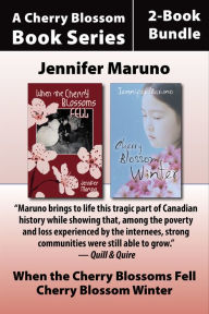 Title: The Cherry Blossom 2-Book Bundle: When the Cherry Blossoms Fell / Cherry Blossom Winter, Author: Jennifer Maruno