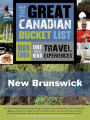 The Great Canadian Bucket List - New Brunswick