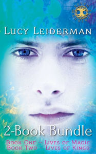 Title: Seven Wanderers 2-Book Bundle: Lives of Magic / Lives of Kings, Author: Lucy Leiderman