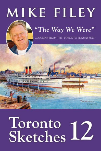 Toronto Sketches 12: "The Way We Were"