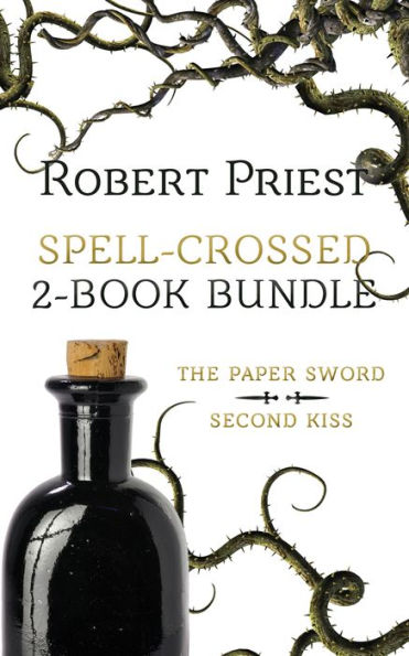 Spell Crossed 2-Book Bundle: The Paper Sword / Second Kiss