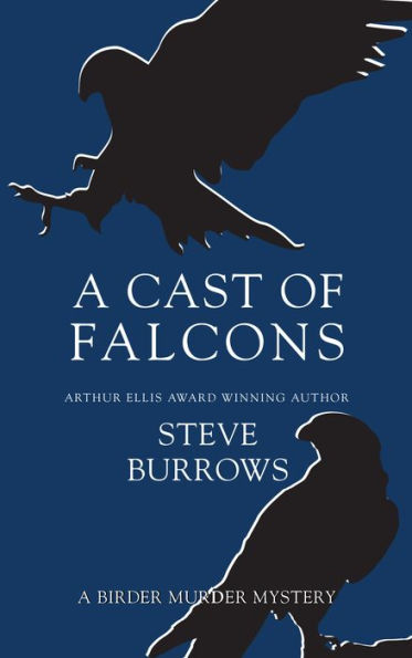 A Cast of Falcons: Birder Murder Mystery