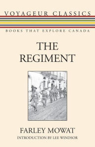 Title: The Regiment, Author: Farley Mowat