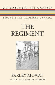 Title: The Regiment, Author: Farley Mowat