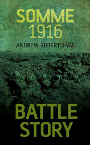 Title: Somme 1916, Author: Andrew Robertshaw