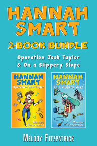 Title: Hannah Smart 2-Book Bundle: Operation Josh Taylor / On a Slippery Slope, Author: Melody Fitzpatrick