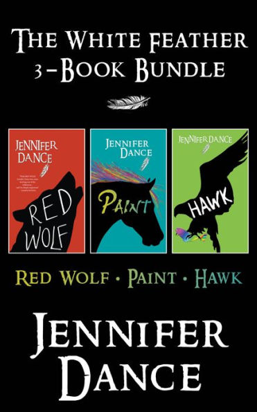 White Feather 3-Book Bundle: Red Wolf / Paint / Hawk