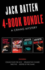 Title: Crang Mysteries 4-Book Bundle: Crang Plays the Ace / Straight No Chaser / Take Five / and 1 more, Author: Jack Batten