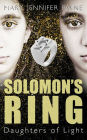 Solomon's Ring: Daughters of Light