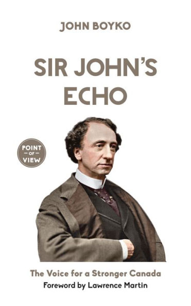Sir John's Echo: The Voice for a Stronger Canada