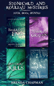 Title: Stonechild and Rouleau Mysteries 4-Book Bundle: Shallow End / Tumbled Graves / Butterfly Kills / Cold Mourning, Author: Brenda Chapman