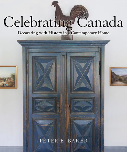 Celebrating Canada: Decorating with History a Contemporary Home