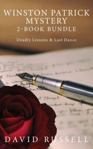 Title: Winston Patrick Mystery 2-Book Bundle: Deadly Lessons / Last Dance, Author: David Russell