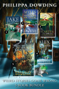 Title: Weird Stories Gone Wrong 5-Book Bundle: Carter and the Curious Maze / Myles and the Monster Outside / Jake and the Giant Hand / Alex and The Other / Blackwells and the Briny Deep, Author: Philippa Dowding