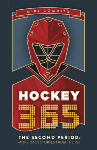 English ebooks pdf free download Hockey 365, The Second Period: More Daily Stories from the Ice