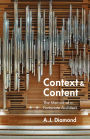 Context and Content: The Memoir of a Fortunate Architect