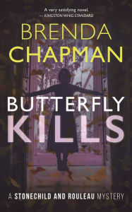 Title: Butterfly Kills: A Stonechild and Rouleau Mystery, Author: Brenda Chapman