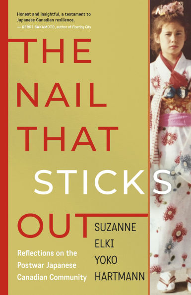 the Nail That Sticks Out: Reflections on Postwar Japanese Canadian Community
