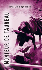 Title: Monteur de taureau: (Bull Rider), Author: Marilyn Halvorson