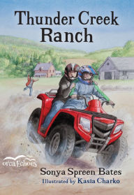 Title: Thunder Creek Ranch, Author: Sonya Spreen Bates