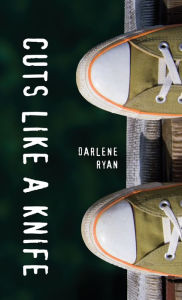 Title: Cuts Like a Knife, Author: Darlene Ryan