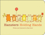 Title: Hamsters Holding Hands, Author: Kass Reich
