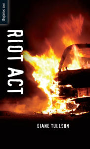 Title: Riot Act, Author: Diane Tullson