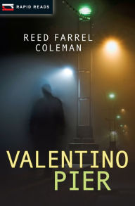 Title: Valentino Pier (Gulliver Dowd Series #2), Author: Reed Farrel Coleman