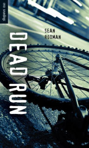 Title: Dead Run, Author: Sean Rodman