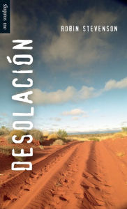 Title: Desolación: (Outback), Author: Robin Stevenson