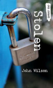 Title: Stolen, Author: John Wilson