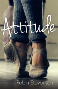 Title: Attitude, Author: Robin Stevenson