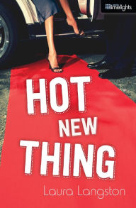 Title: Hot New Thing, Author: Laura Langston