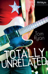 Title: Totally Unrelated, Author: Tom Ryan