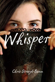 Title: Whisper, Author: Chris Struyk-Bonn