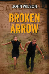 Title: Broken Arrow (Seven Sequels Series), Author: John Wilson