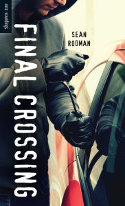Title: Final Crossing, Author: Sean Rodman