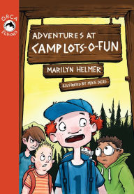 Title: Adventures at Camp Lots-o-Fun, Author: Marilyn Helmer