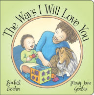 Title: The Ways I Will Love You, Author: Rachel Boehm