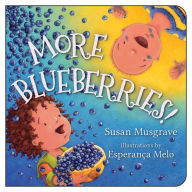 Title: More Blueberries!, Author: Susan Musgrave