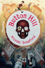 Title: Button Hill, Author: Michael Bradford