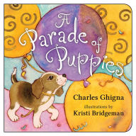 Title: A Parade of Puppies, Author: Charles Ghigna