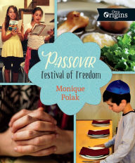 Title: Passover: Festival of Freedom, Author: Monique Polak