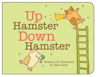 Title: Up Hamster, Down Hamster, Author: Kass Reich