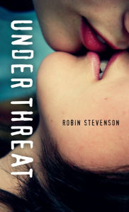 Title: Under Threat, Author: Robin Stevenson