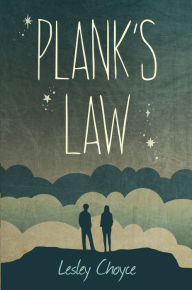 Title: Plank's Law, Author: Lesley Choyce