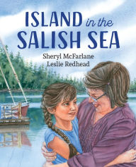 Title: Island in the Salish Sea, Author: Sheryl McFarlane