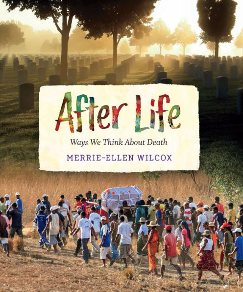 After Life: Ways We Think About Death
