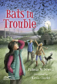 Title: Bats in Trouble, Author: Pamela McDowell
